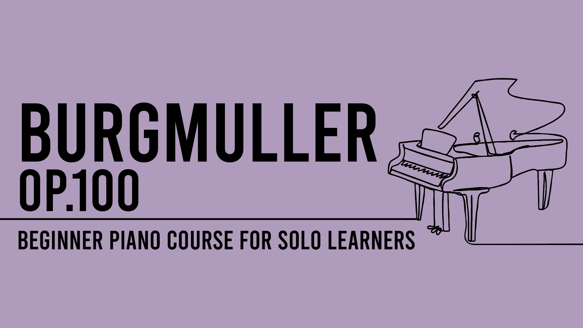 Burgmuller Op.100 for Solo Learners